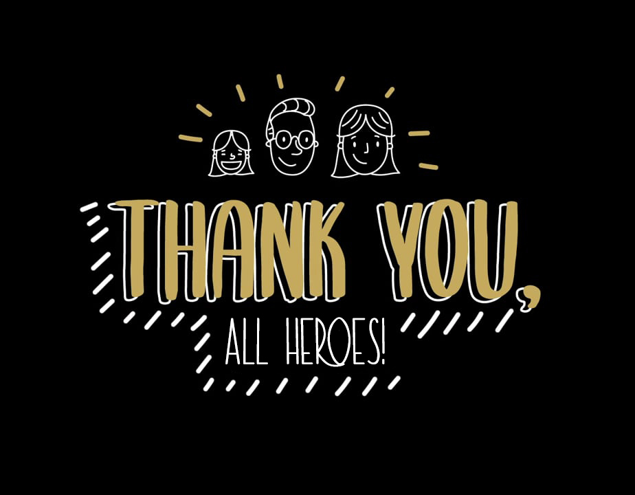 Thank You All Heroes